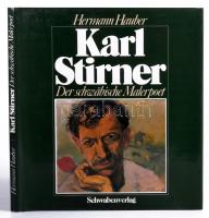 Hermann Hauber: Karl Stirner. Der schwäbische Malerpoet. Ellwangen,én.,Schwabenverlag. Német nyelven. Gazdag képanyaggal illusztrált. Kiadói egészvászon-kötés, kiadói papír védőborítóban.