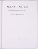 Hans Dieter der Malerpoet am Bodensee. Bilder Verse Gedanken. Stuttgart,1949,Solitude. 
Német nyelv...