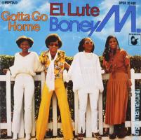 Boney M. - El Lute / Gotta Go Home. Vinyl, 7", VG+