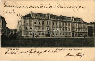 1909 Temesvár, Timisoara; Megyeháza. Moravetz és Weisz kiadása / Comitatshaus / county hall