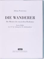 Elena Nesterova: Die Wanderer. Die Meister des russischen Realismsus. Zweite Hälfte des 19. bis Anfa...