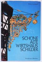 Walter Leonhard: Schöne Alte Wirtshausschilder. Zeichen guter Gastlichkeit. [Schöne Alte Wirtshausschilder. Zeichen guter Gastlichkeit.] München,1977,Bruckmann. Német nyelven. Gazdag képanyaggal illusztrált. Kiadói egészvászon-kötés, szakadt kiadói papír védőborítóban.