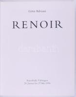 Götz Adriani: Renoir. Kunsthalle Tübingen 20. Januar bis 27. Mai 1996. Köln, 1996, DuMont. Német nye...