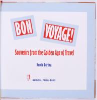 Harold Darling: Bon Voyage! Souvenirs from the Golden Age of Travel. New York,1990, Abbevill Press. ...