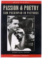 Mike Siegel: Passion &amp; Poetry. Sam Peckinpah in Pictures. Mitarbeit Ulrich P. Bruckner. Berlin, 2003., Schwarzkopf &amp; Schwarzkopf. Német nyelven. Gazdag képanyaggal illusztrált. Kiadói kartonált papírkötés