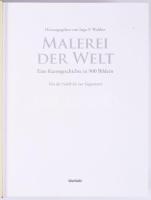 Ingo F. Walther (Hrsg.): Malerei der Welt. Eine Kunstheschichte in 900 Bildern. Von der Gotik bis zu...