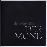 Andreas Blühm: Der Mond. Ostfildern, 2009, Hajte Cantz. Német nyelven. Gazdag képanyaggal illusztrál...