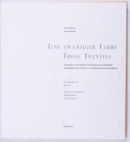 Ulrich Deimel - Petra Wittmar: Jene Zwanziger Jahre Those Twenties. Fotografien zur Architektur im R...
