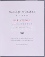 Wallraef-Richartz-Museum: Der Neubau Architektur. Oswald Mathias Ungers. Hrsg.: Wallraef-Richartz-Mu...