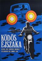 1969 ,,Ködös éjszaka", filmplakát, papír, jelzés nélkül, Egyetemi Nyomda, 57x41 cm. Hajtásnyomokkal. Magyar pop art plakát!
