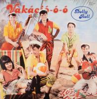 Dolly Roll - Vakáció-ó-ó. Vinyl, LP, Album. Pepita. Magyarország, 1983. VG