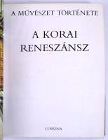 A korai reneszánsz. A művészet története sorozat. Szerk.: Aradi Nóra. Bp., 1991, Corvina. Gazdag kép...