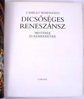 Camillo Semenzato: Dicsőséges reneszánsz. Mesterek és remekművek. Bp., 1993, Corvina. Gazdag képanya...