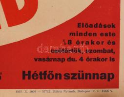 1957 Fővárosi Nagycirkusz, cirkuszplakát, papír, jelzés nélkül, Pátria Nyomda, 70x49,5 cm. Hajtásnyo...