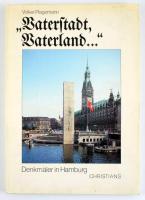 Volker Plagemann: "Vaterstadt, Vaterland, schütz Dich Gott mit starker Hand". Denkmäler in Hamburg. Themen-Reihe Band 2. Hamburg, 1986, Hans Christians Verlag. Német nyelven. Gazdag képanyaggal illusztrált. Kiadói papírkötés.