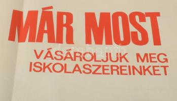 Müller Ilona (1929-): Már most vásároljuk meg iskolaszereinket, 1967. Plakát, papír, jelzett a plaká...