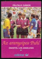 Pálfalvi Gábor: Az aranysípos Puhl. Ónodtól Los Angelesig. Bp., 1994, Kornétás Kiadó. Kiadói papírkötés, jó állapotban.