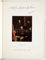 Robert Rey: Manet. Köln-Mailand,én.,Uffici Kunstverlag. Német nyelven. Gazdag képanyaggal illusztrál...