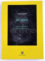 Cserjés Katalin: Álló csillagok. Egy gondolkodás (koncentrikus) körei. Szeged, 2017, Lectum. Kiadói papírkötés, jó állapotban.