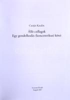 Cserjés Katalin: Álló csillagok. Egy gondolkodás (koncentrikus) körei. Szeged, 2017, Lectum. Kiadói ...