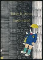 Balogh B. Márton: Japán fürdő. Bp., Kijárat Kiadó. Kiadói papírkötés, jó állapotban.