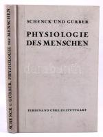 Schenck und Gürber. Leitfaden der Physiologie des Menschen für Studierende der Medizin und der Zahnh...