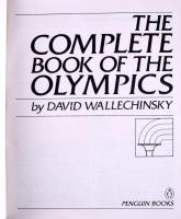 Wallechinsky, David: The Complete Book of the Olympics. 1984, Penguin Books. Kiadói papírkötés, kiss...