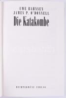 Uwe Bahnsen - James P. O'Donnell: Die Katakombe. Das Ende der Reichskanzlei. Augsburg, 1997., B...