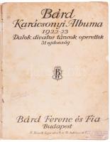 1921-23 Karácsonyi kotta kolligátum, : Bárd Karácsonyi Albuma 1922-23, Rózsavölgyi album. Karácsony ...