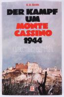 E. D. Smith: Der Kampf um Monte Cassino 1944. Stuttgart,1979,Motorbuch Verlag. Német nyelven. Fekete-fehér fotókkal illusztrált. Kiadói egészvászon-kötés, kiadói illusztrált papír védőborítóban.