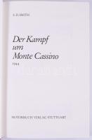 E. D. Smith: Der Kampf um Monte Cassino 1944. Stuttgart,1979,Motorbuch Verlag. Német nyelven. Fekete...