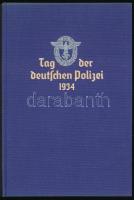 Kurt Daluege: Tag der deutschen Polizei. München-Berlin, 1935, Verlag Franz Ehrer Nachf. Gmbh., 142+...