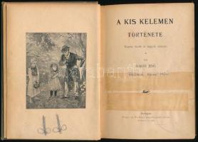 Rákosi Jenő: A kis Kelemen története. Regény kicsik és nagyok számára. Bp., Singer és Wolfner. Mühlb...