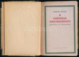 Lendvai István: A harmadik Magyarország. Jóslatok és tanulságok. Bp., 1921, Pallas. Fénymásolat borító és címlap, újrakötött félvászon kötés, kopottas állapotban.