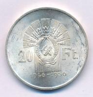 1956. 20Ft Ag "10 éves a Forint (Jó Forint sor)" T:XF Adamo EM5