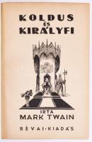 Twain, Mark: Koldus és királyfi. Bp., Révai. Ex librisszel. Kiadói egészvászon kötés, jó állapotban