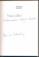 Domin Károly: Szobrok. A művész, Domin Károly (1943-2012) szobrász, belsőépítész által DEDIKÁLT péld...