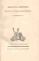 [Restif, Nicolas] Rétif de la Bretonne: 
Revolutionsnächte. Deutsch von Else von Hollander.
Münche...