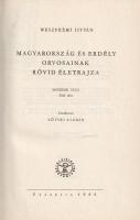 Weszprémi István: 
Magyarország és Erdély orvosainak rövid életrajza. Succinta medicorum Hungariae ...
