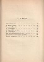 France, Anatole:
Nyársforgató Jakab meséi. Fordította Keleti Arthur.
(Békéscsaba), 1918. Tevan-kia...