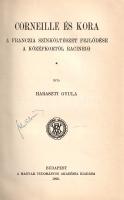 Haraszti Gyula: 
Corneille és kora. A franczia színköltészet fejlődése a középkortól Racine-ig.
Bu...