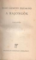 Kemény Zsigmond: 
A rajongók. I-II. kötet. [Teljes, egybekötve.]
Budapest, [1900 körül]. Franklin-...