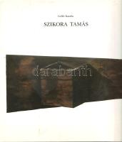 Gellér Katalin: 
Szikora Tamás. [Képzőművészeti album.] (Dedikált.)
Budapest, 2001. Új Művészet Al...