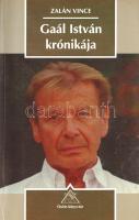 Zalán Vince: Gaál István krónikája. (Dedikált.)
Budapest, 2000. Osiris Kiadó (Osiris Kft.) 476 + [4...