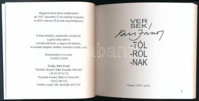 Kass János: Versek Kass János -tól, -ról, -nak (1927-2010). Szerk.: Tandi Lajos. Szeged, 2010, Bába ...