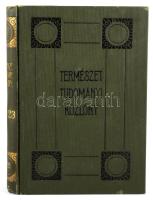 Természettudományi Közlöny. Kéthavonkint egyszer megjelenő folyóirat közérdekű ismeretek terjesztésé...