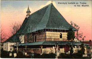 Valasské Mezirící, Wallachisch Meseritsch; Starobyly kostelík sv. Trojice / church