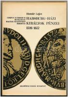 Huszár Lajos: Habsburg-házi királyok pénzei 1526-1657. Akadémiai Kiadó, Budapest, 1975. Kiadói egészvászon kötés, papír védőborítóval. Használt, jó állapotban, védőborító kopott.
