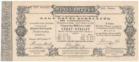 1871. Debrecen "Jótékony cél - Nagy Ezüst Sorsjáték" sorsjegye 50kr értékben a Debreceni Református Főiskola felépítésére, "109. 213." sorozat és sorszámmal T:AU