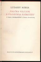 Ludassy Mária: "Valóra váltjuk a filozófia ígéreteit." A francia felvilágosodástól a franc...